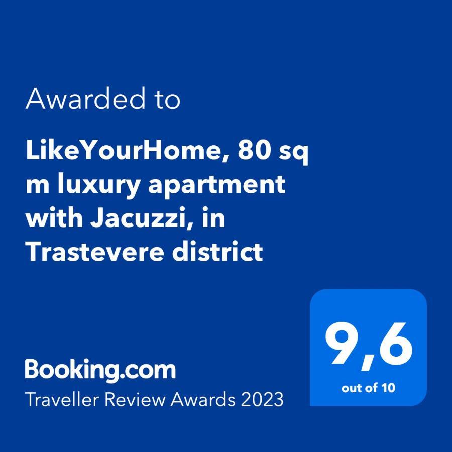 Likeyourhome, 80 Sq M Luxury Apartment With Jacuzzi, In Trastevere District Rzym Zewnętrze zdjęcie